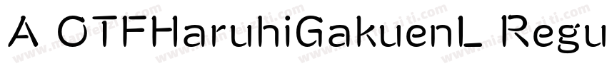 A OTFHaruhiGakuenL Regular字体转换